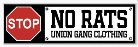 UNION GANG NO RATS DECAL